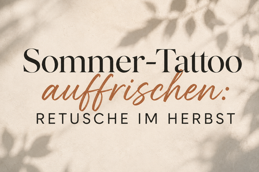 Sommer-Tattoo auffrischen: Retusche im Herbst | Berlin